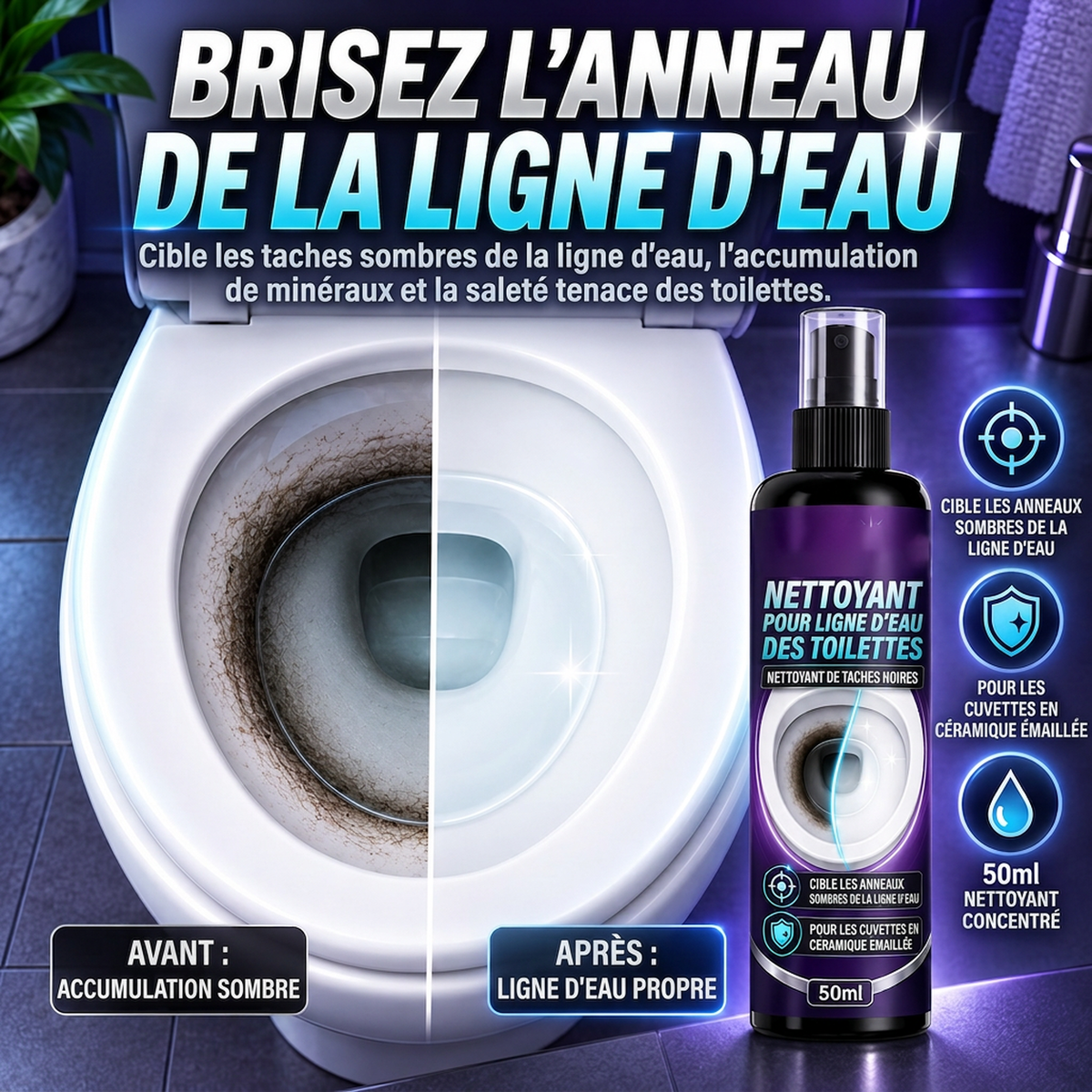 Spray nettoyant pour la ligne d'eau des cuvettes de toilettes